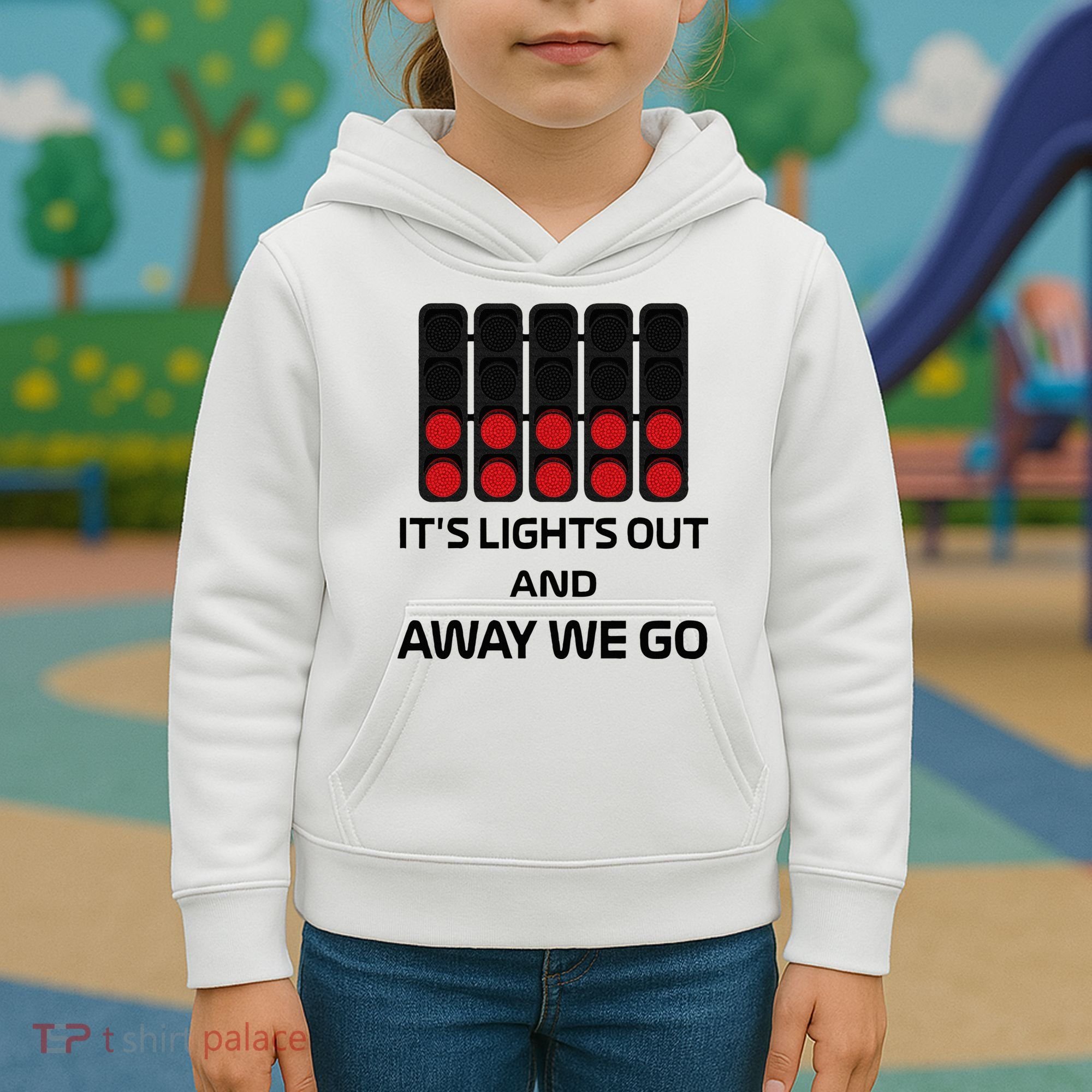 It's Lights Out And Away We Go Formula Racing Circuits Sport Kids Hoodie