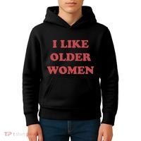 I Like Older Women Apparel Kids Hoodie thumb 4