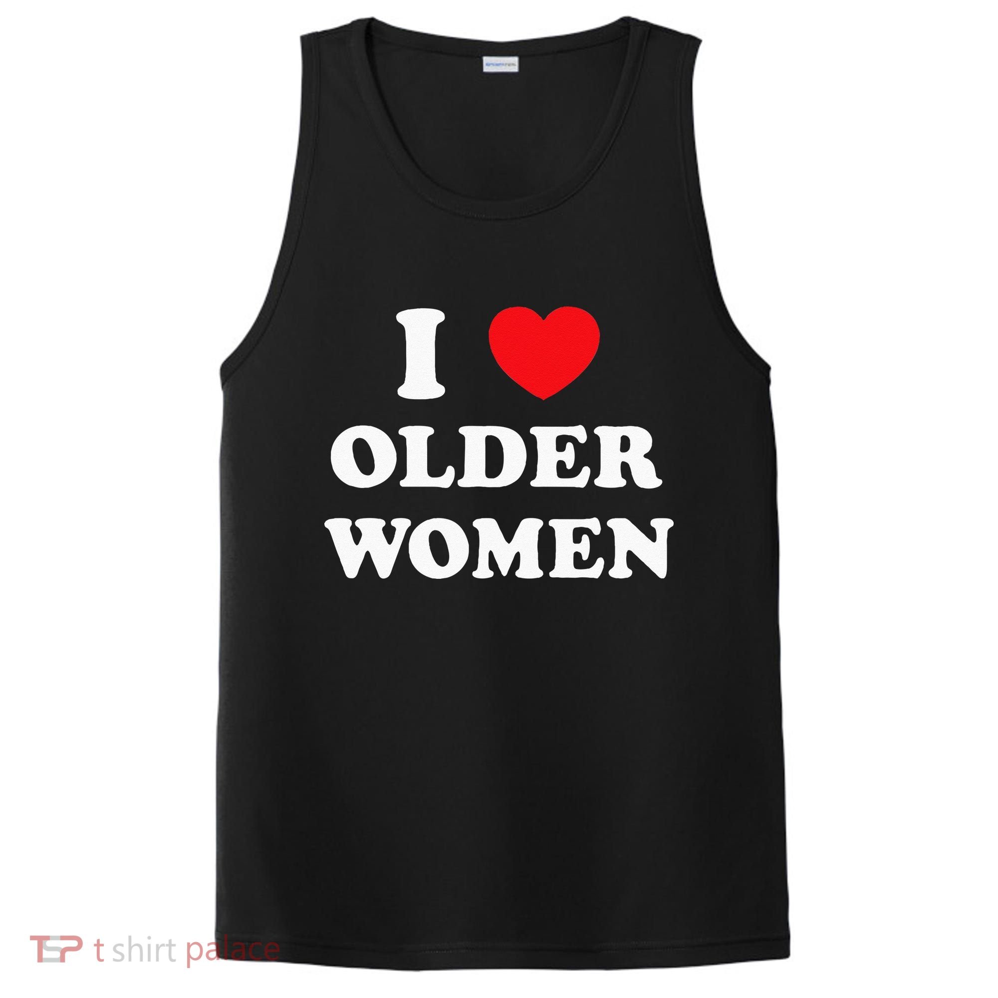 I Love Older Women Heart Hot Moms PosiCharge Competitor Tank
