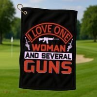 I Love One Woman And Sereval Guns Golf Towel thumb 1