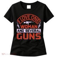 I Love One Woman And Sereval Guns Women's T-Shirt thumb 0