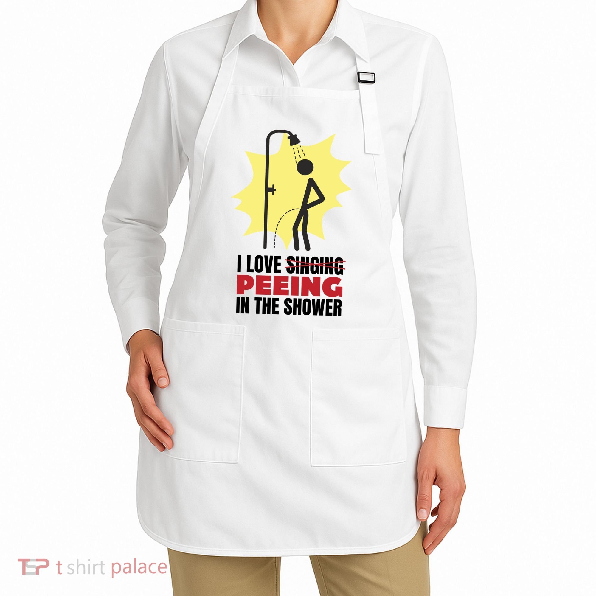 I Love Peeing In The Shower Funny Singing Apron