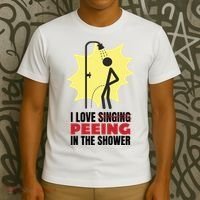 I Love Peeing In The Shower Funny Singing T-Shirt thumb 3
