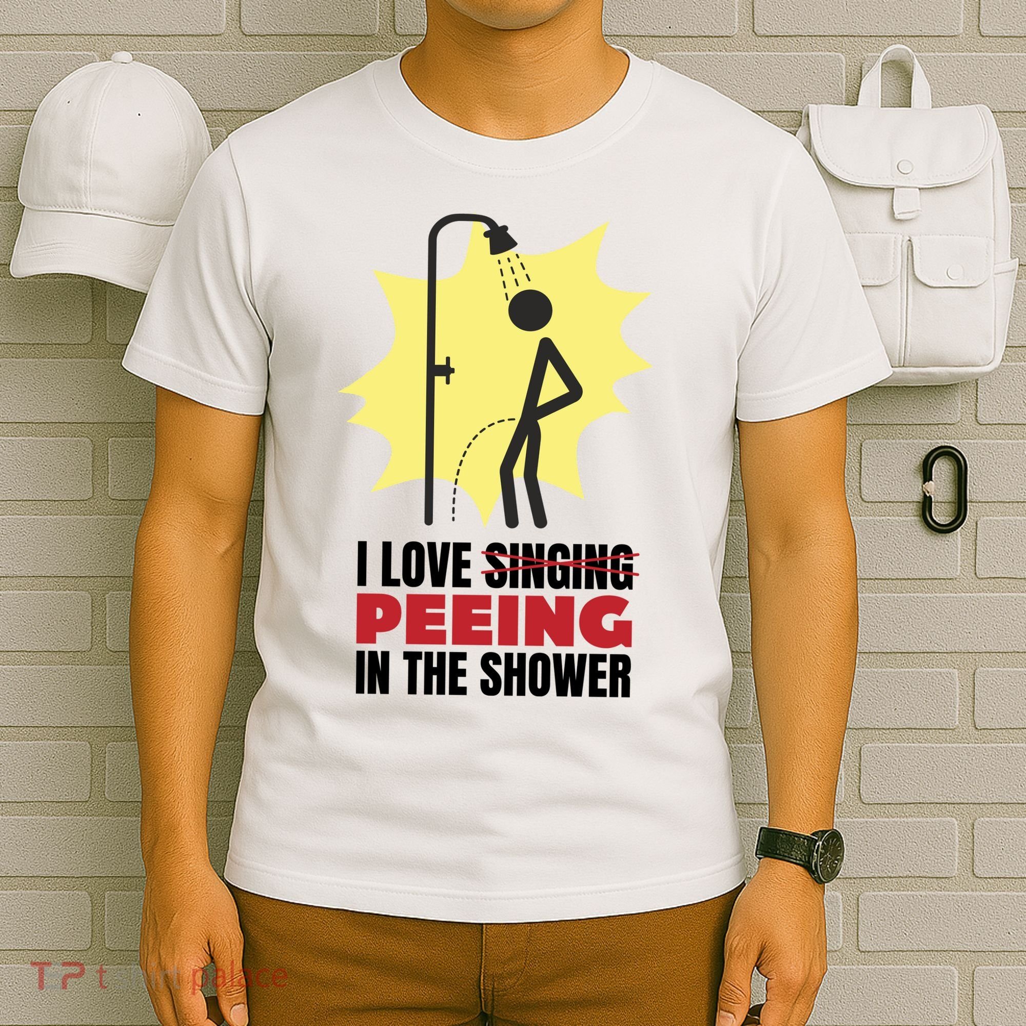 I Love Peeing In The Shower Funny Singing T-Shirt