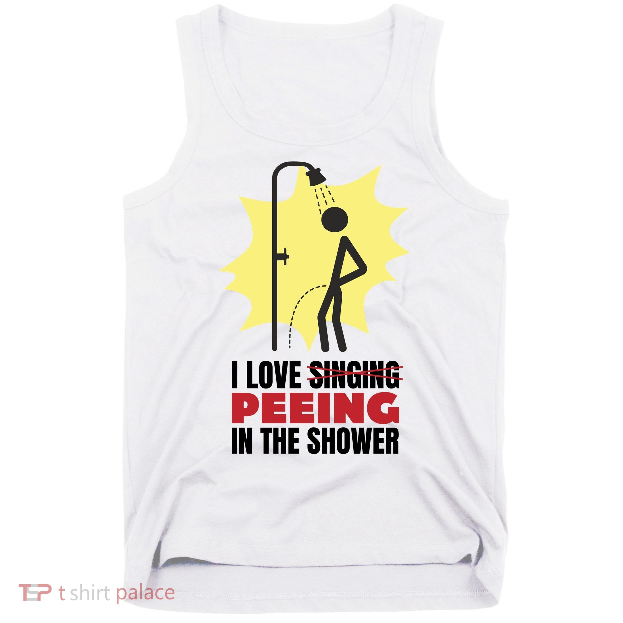 I Love Peeing In The Shower Funny Singing Tank Top