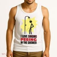 I Love Peeing In The Shower Funny Singing Tank Top thumb 3