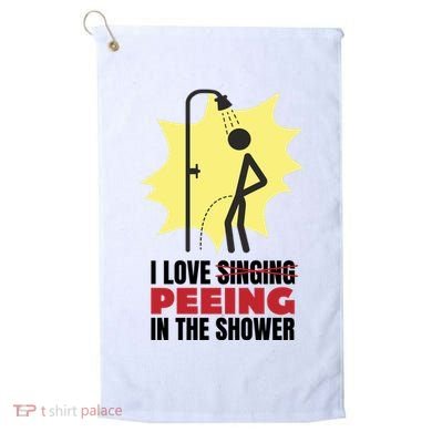 I Love Peeing In The Shower Funny Singing Golf Towel
