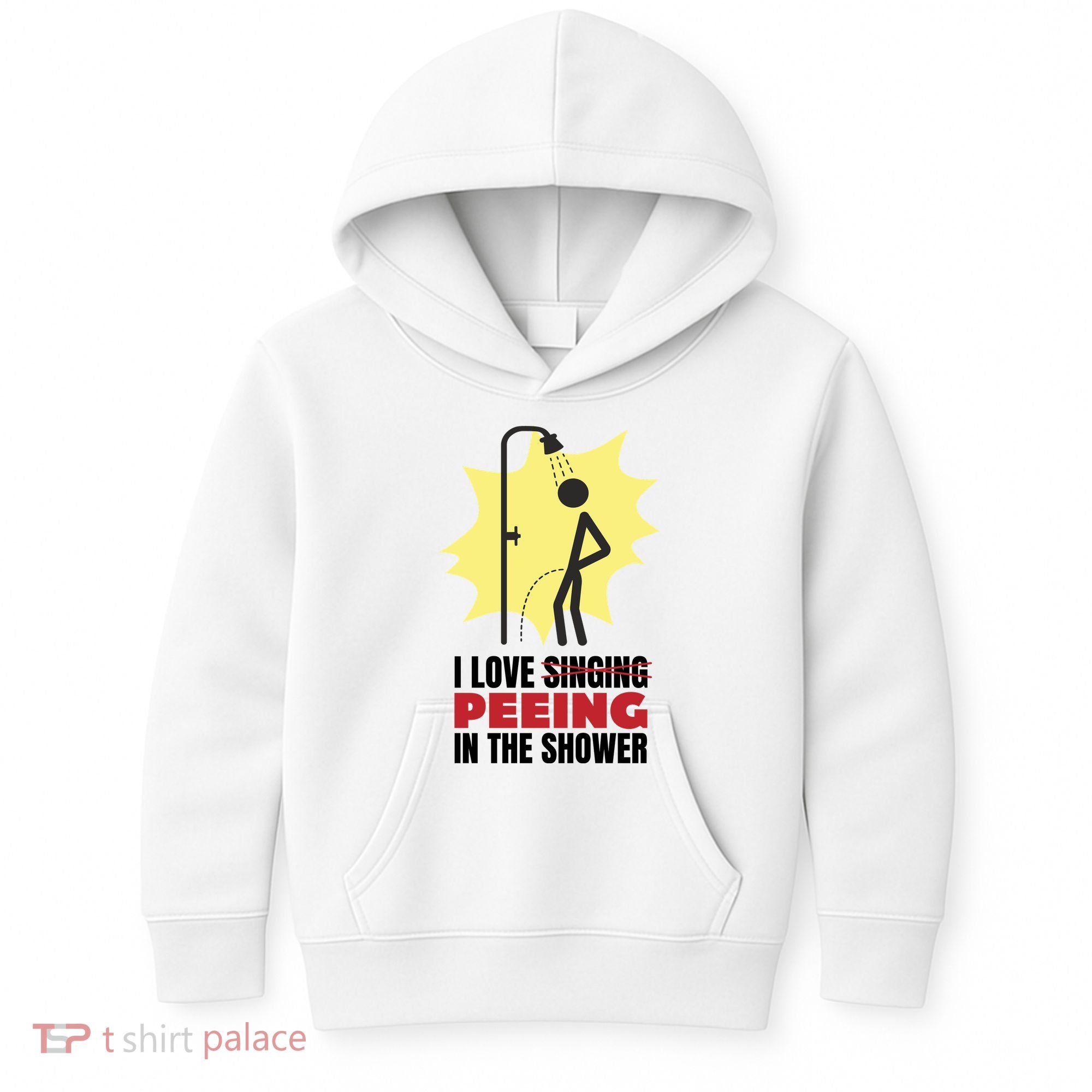 I Love Peeing In The Shower Funny Singing Kids Hoodie