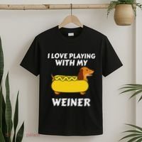 I Love Playing With My Wiener Dachshund Dog Weenie T-Shirt thumb 2