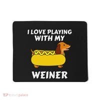 I Love Playing With My Wiener Dachshund Dog Weenie Mousepad thumb 0