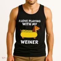 I Love Playing With My Wiener Dachshund Dog Weenie Tank Top thumb 3