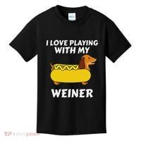 I Love Playing With My Wiener Dachshund Dog Weenie Kids T-Shirt thumb 0