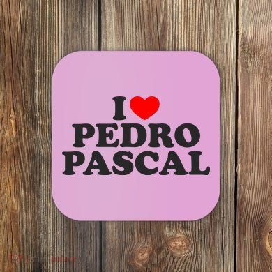 I Love Pedro Pascal Best Dad Ever Coaster