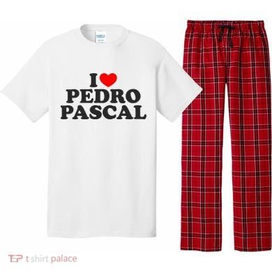 I Love Pedro Pascal Best Dad Ever Pajama Set