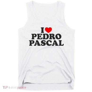 I Love Pedro Pascal Best Dad Ever Tank Top
