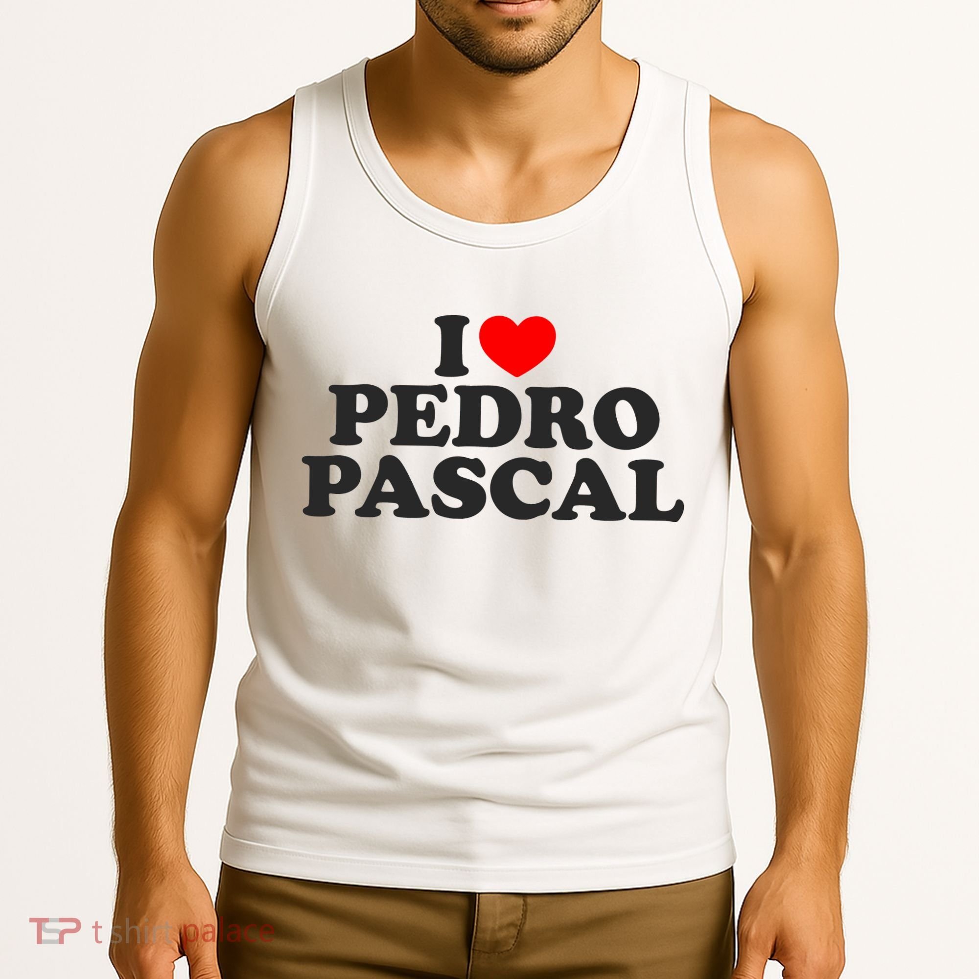 I Love Pedro Pascal Best Dad Ever Tank Top