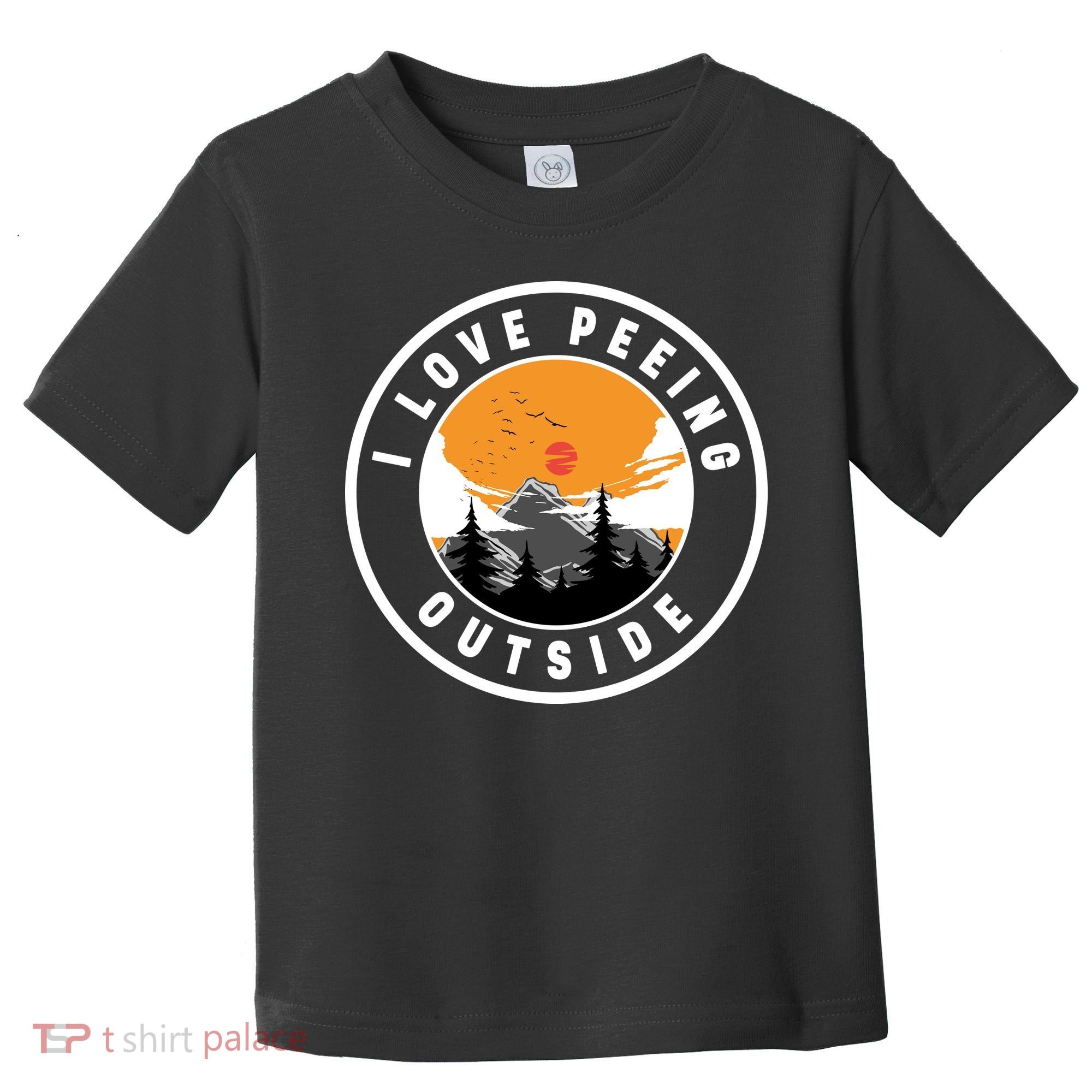 I Love Peeing Outside Toddler T-Shirt