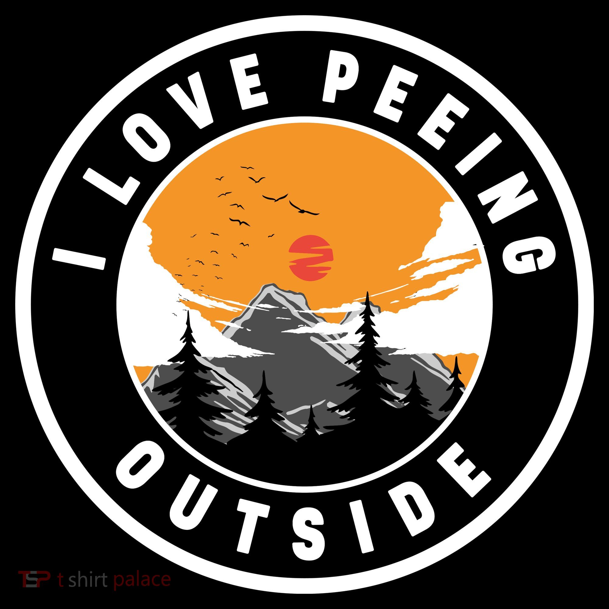 I Love Peeing Outside Women's T-Shirt