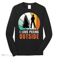 I Love Peeing Outside Long Sleeve Shirt thumb 0