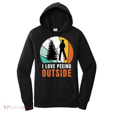 I Love Peeing Outside Women's Hoodie