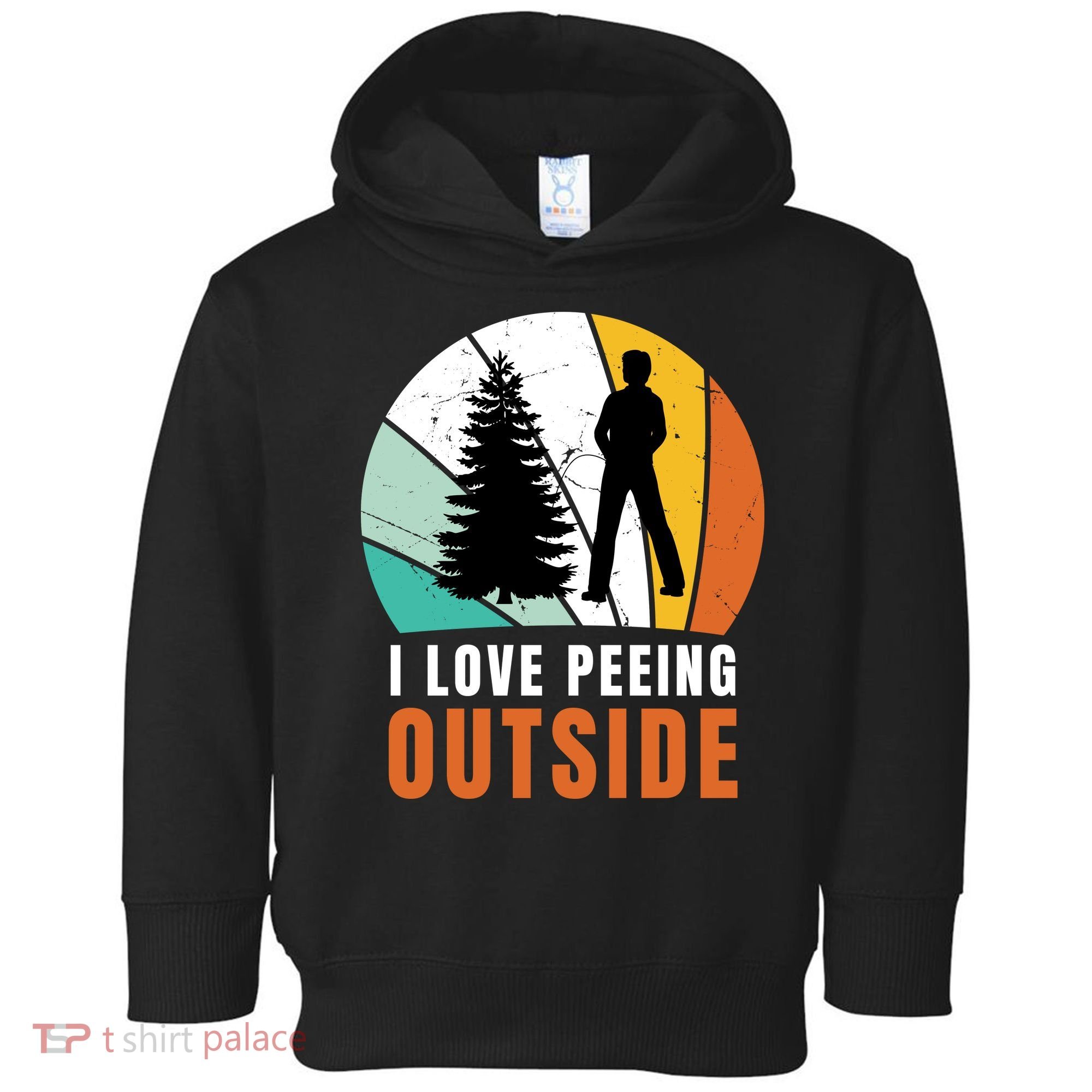 I Love Peeing Outside Toddler Hoodie