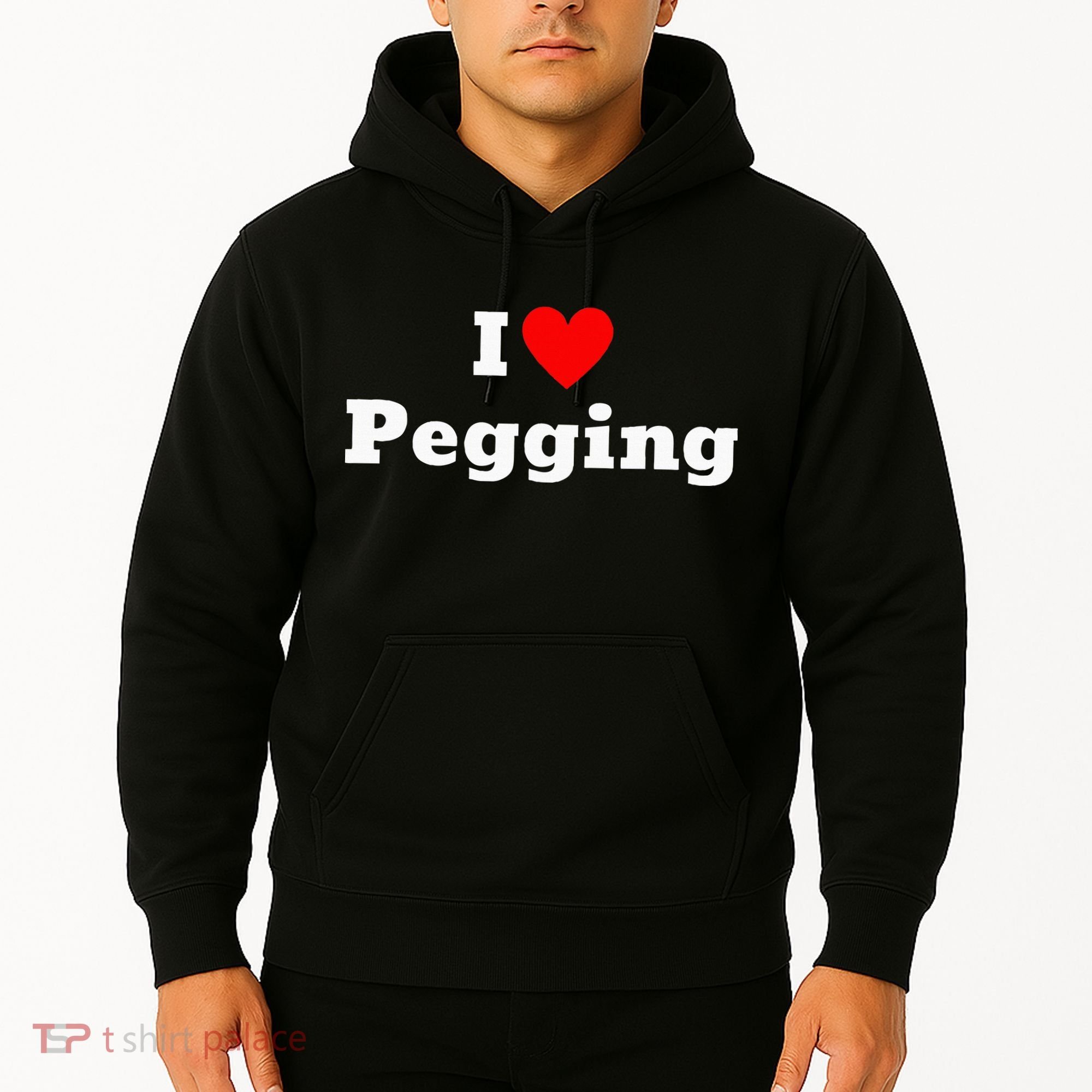 I Love Pegging With A Heart Hoodie