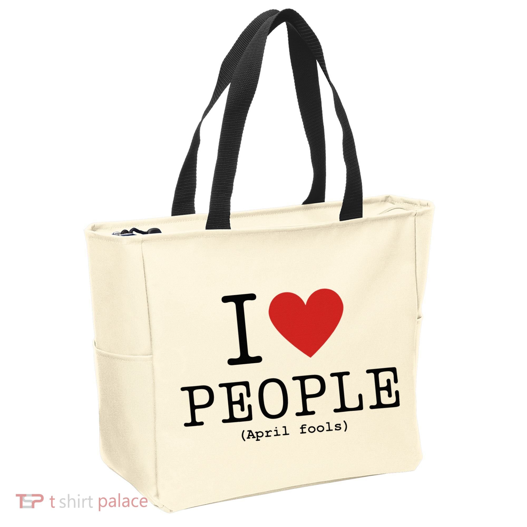 I Love People April Fools Day Funny April Fools Tote Bag