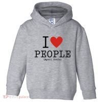 I Love People April Fools Day Funny April Fools Toddler Hoodie thumb 0