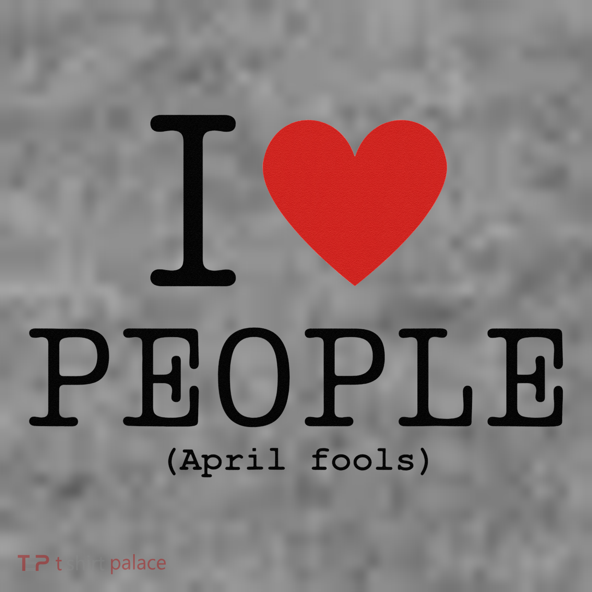 I Love People April Fools Day Funny April Fools Toddler Hoodie