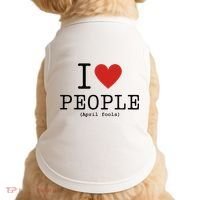 I Love People April Fools Day Funny April Fools Doggie Tank thumb 0
