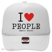 I Love People April Fools Day Funny April Fools Hat thumb 0