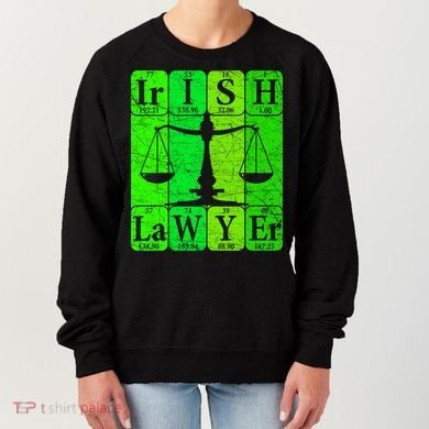 Irish Lawyer Periodic Table Elets Nerd Attorney Gift Women's Sweatshirt