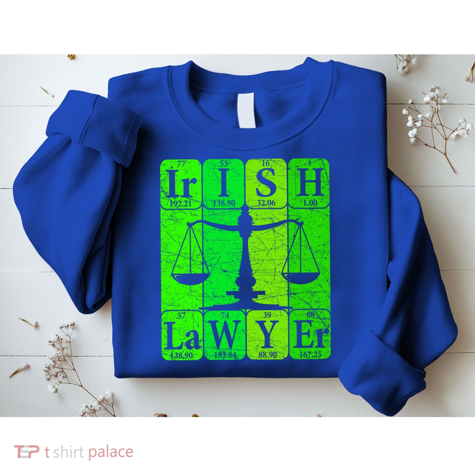 Irish Lawyer Periodic Table Elets Nerd Attorney Gift Sweatshirt