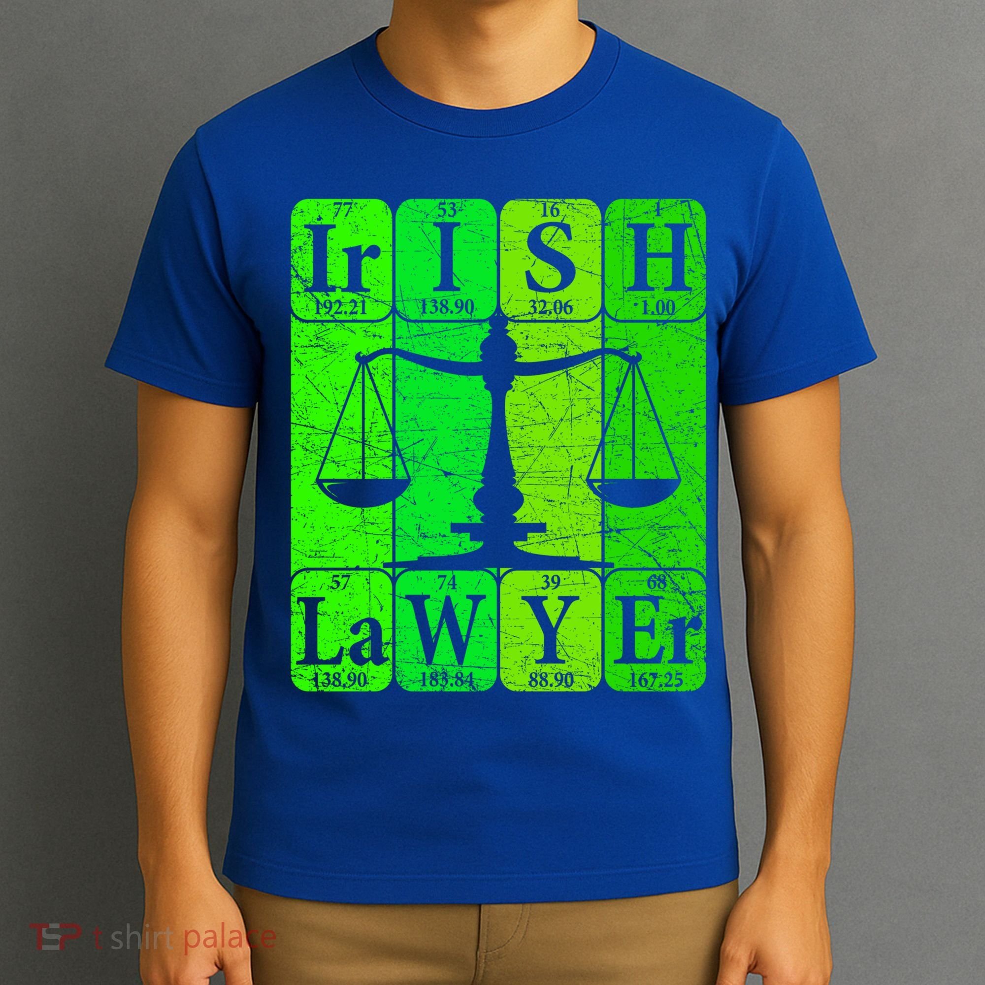 Irish Lawyer Periodic Table Elets Nerd Attorney Gift T-Shirt