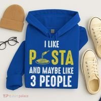 I Like Pasta And Maybe Like 3 People Pasta Lovers Great Gift Hoodie thumb 4