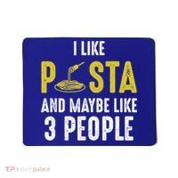 I Like Pasta And Maybe Like 3 People Pasta Lovers Great Gift Mousepad thumb 0