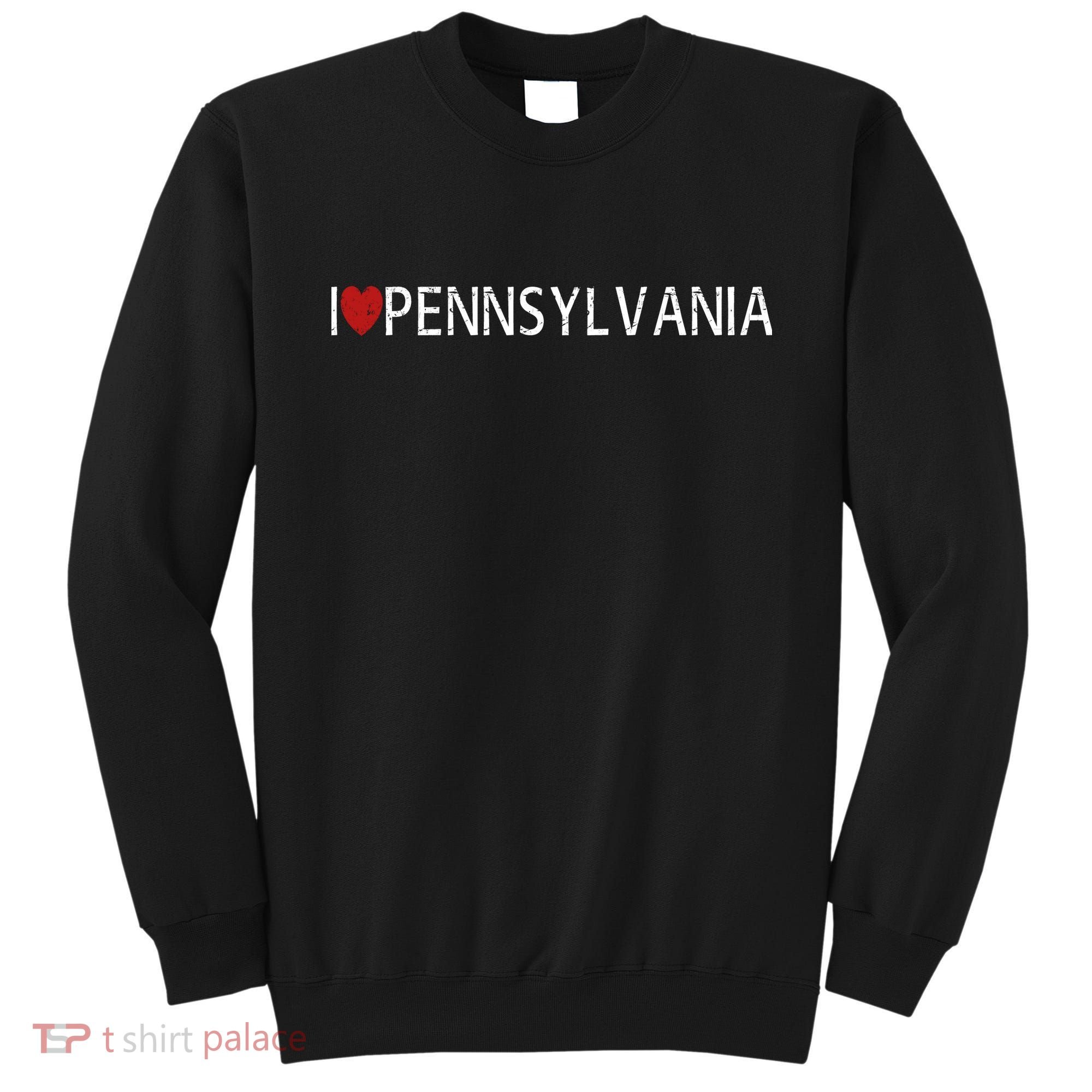 I Love Pennsylvania Sweatshirt