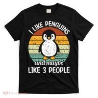 I Like Penguins And Maybe Like 3 People T-Shirt thumb 0