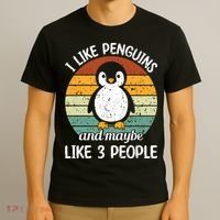 I Like Penguins And Maybe Like 3 People T-Shirt thumb 3