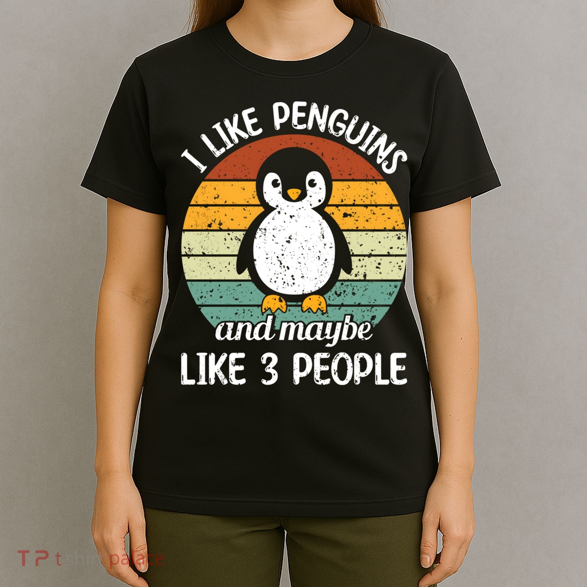 I Like Penguins And Maybe Like 3 People T-Shirt