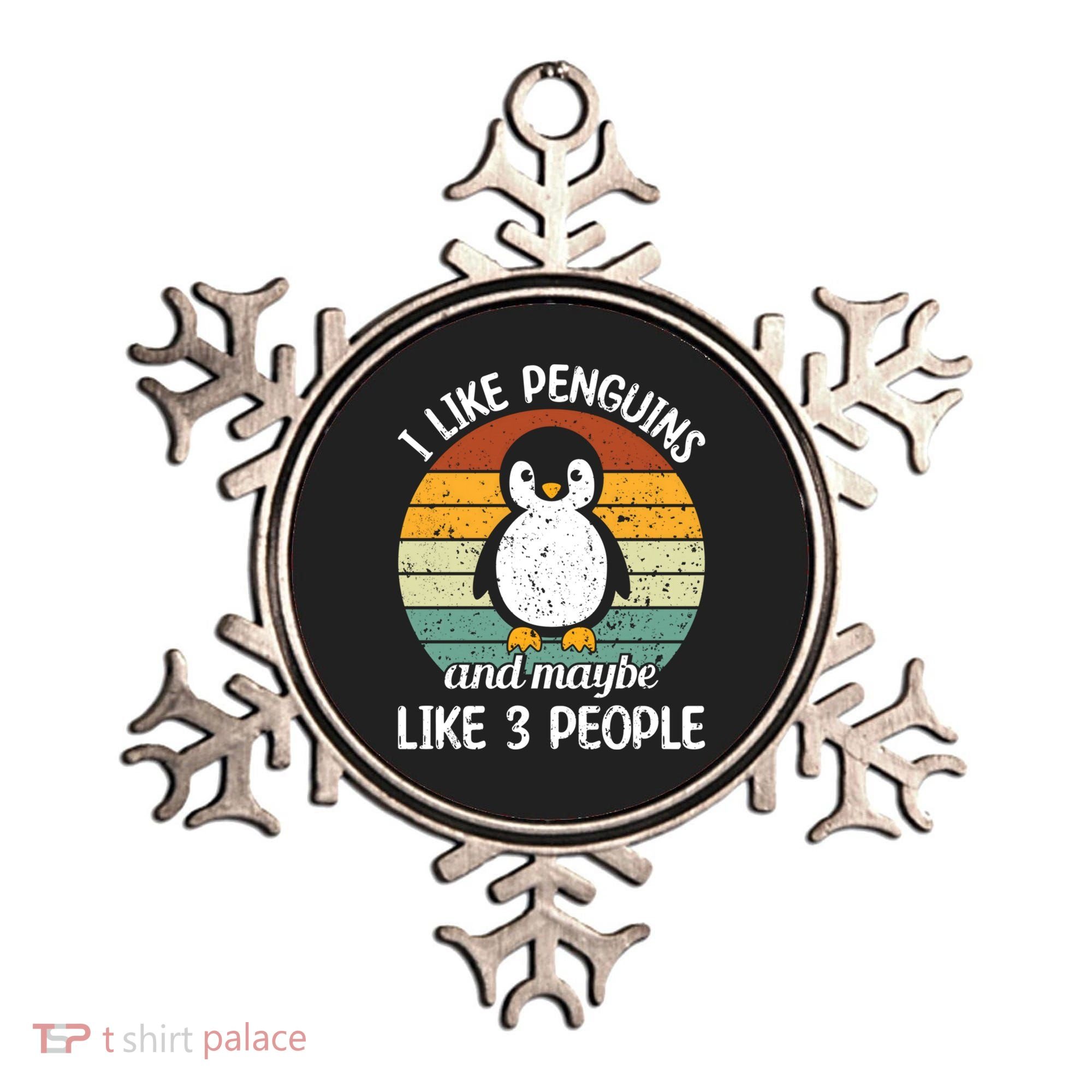 I Like Penguins And Maybe Like 3 People Ornament