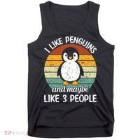 I Like Penguins And Maybe Like 3 People Tank Top thumb 0