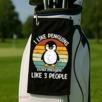 I Like Penguins And Maybe Like 3 People Golf Towel thumb 2