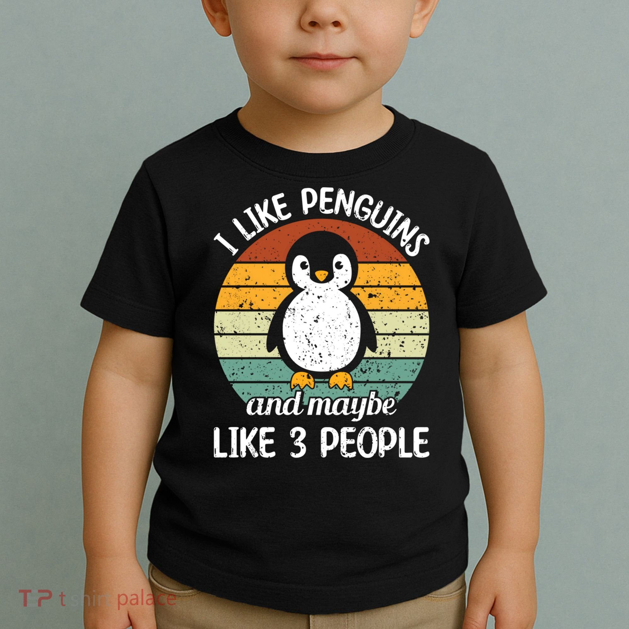 I Like Penguins And Maybe Like 3 People Toddler T-Shirt