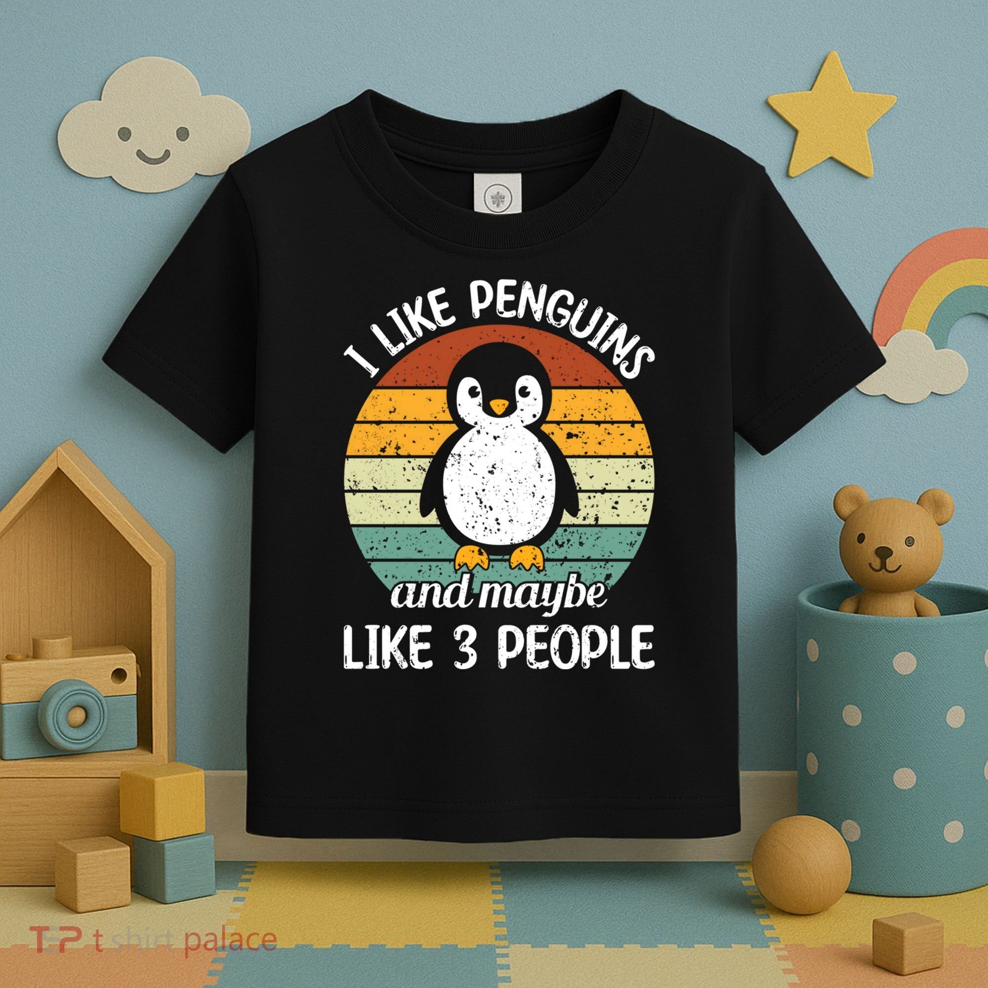 I Like Penguins And Maybe Like 3 People Toddler T-Shirt