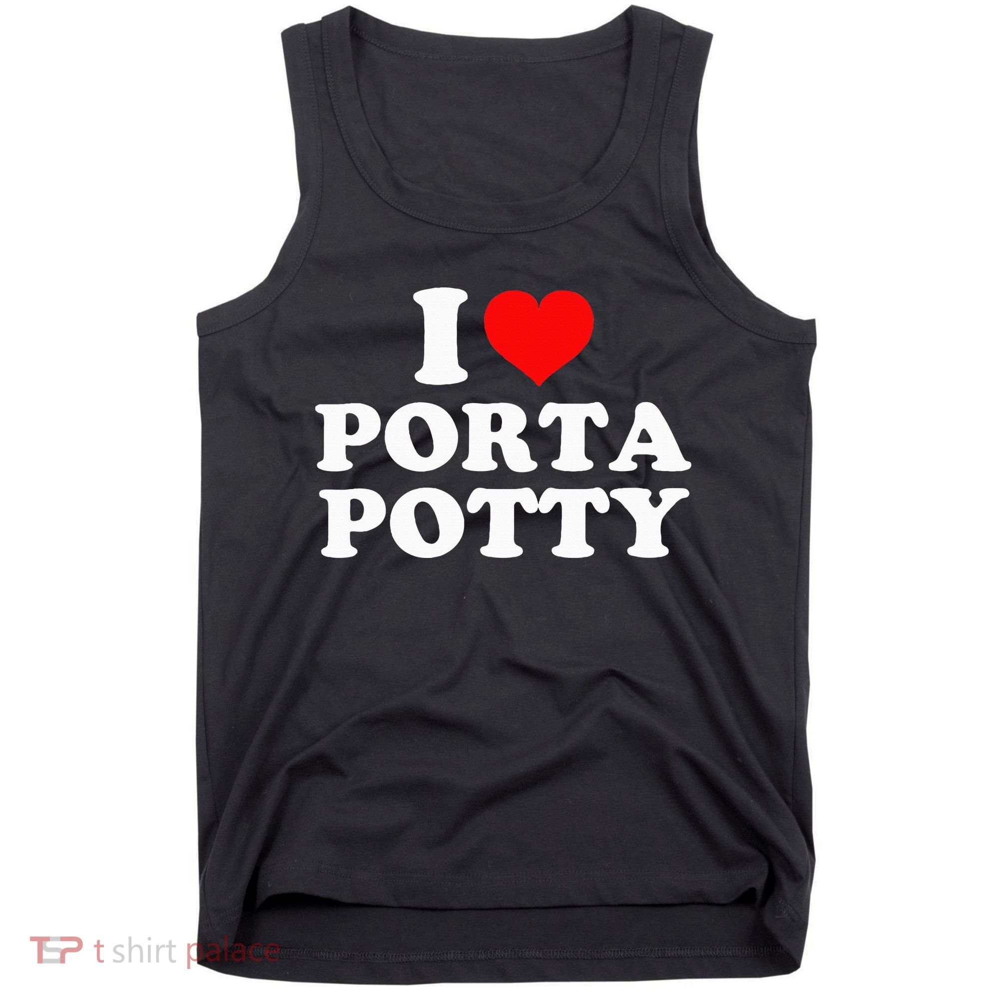 I Love Porta Potty Tank Top