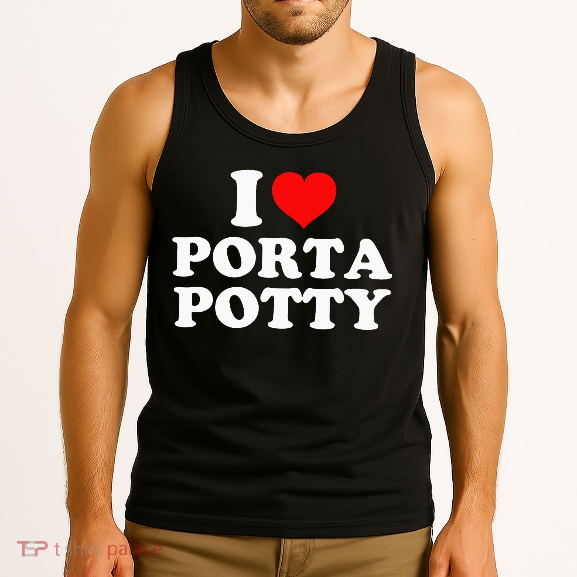 I Love Porta Potty Tank Top