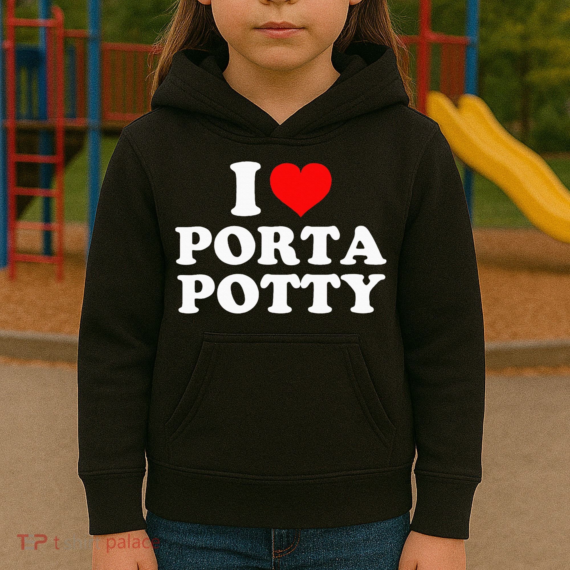 I Love Porta Potty Kids Hoodie