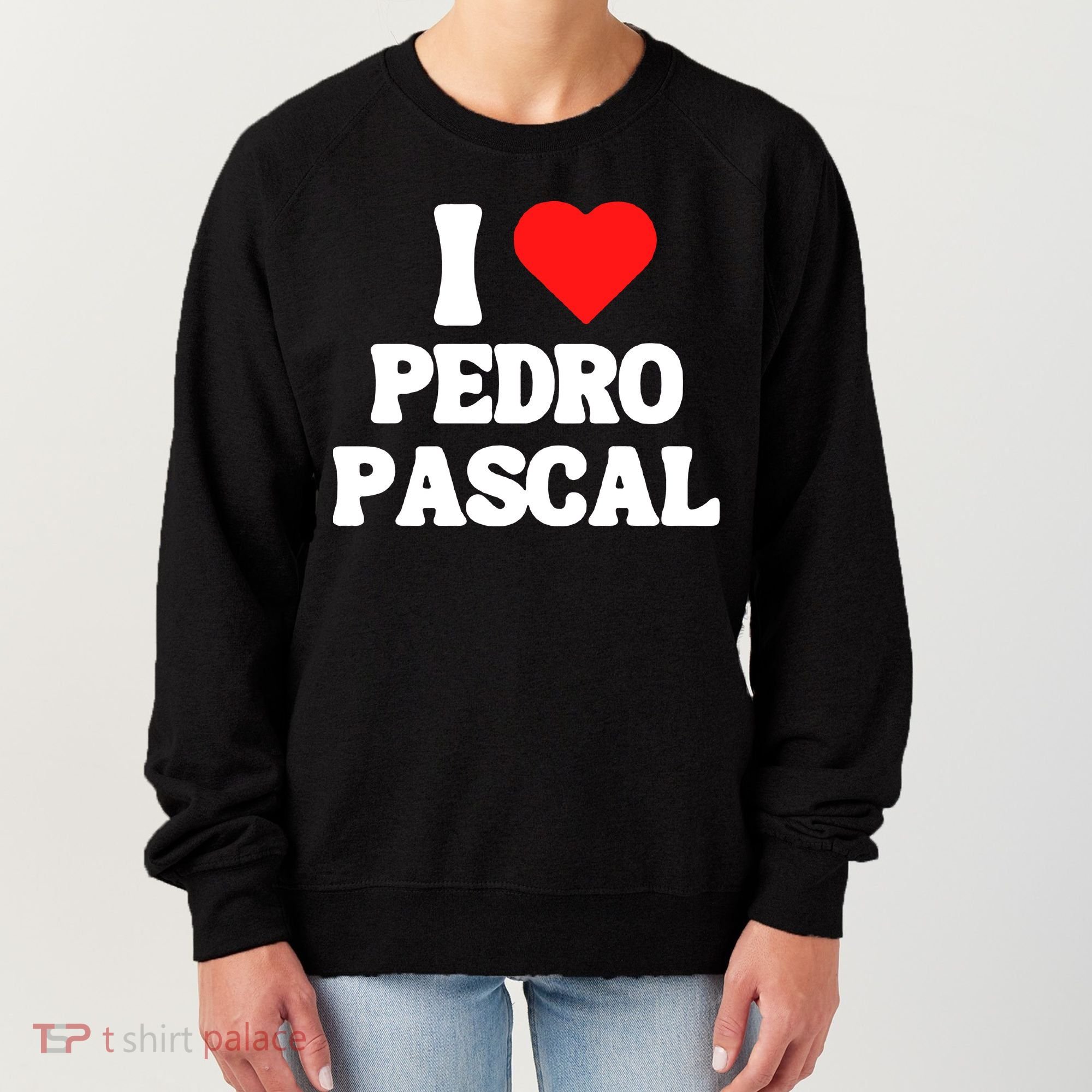 I Love Pedro Pascal Best Dad Ever Women's Sweatshirt