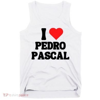 I Love Pedro Pascal Best Dad Ever Tank Top